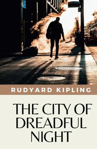 The City of Dreadful Night: (Annotated) von Independently published